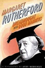 Merriman, Andy - Margaret Rutherford: Dreadnought with Good Manners
