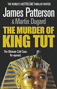 Dugard, Martin Patterson James; - The Murder of King Tut