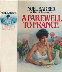 Barber, Noel - A Farewell to France