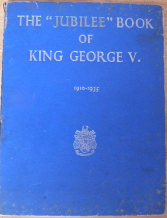 Gorman, James Thomas - The Jubilee Book of King George V