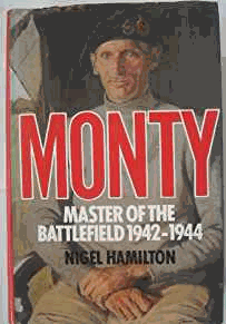 Hamilton, Nigel - Monty: Master of the Battlefield, 1942-44 v. 2: Life of Montgomery of Alamein
