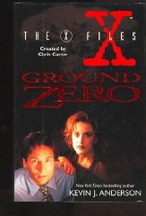 Anderson, Kevin J. - X-Files: Ground Zero(Signed)