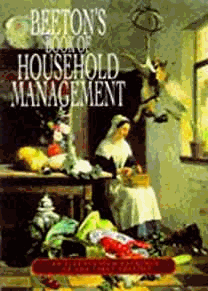 Beeton, Mrs. - Beeton's Book of Household Management