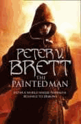 Brett, Peter - The Painted Man (The Demon Cycle, Book 1)