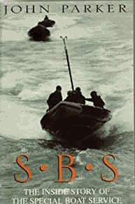 Parker, John - S.B.S. The Inside Story of the Special Boat Service