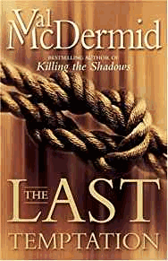 McDermid, Val - The Last Temptation (Tony Hill and Carol Jordan, Book 3)