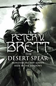 Brett, Peter V. - The Desert Spear (The Demon Cycle, Book 2)