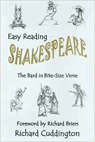 Cuddington, Richard - Easy Reading Shakespeare: The Bard in Bite-size Verse (Volume 1) (Signed)