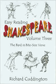 Cuddington, Richard - Easy Reading Shakespeare: The Bard in Bite-size Verse (Volume 3) (Signed)