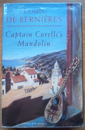 Bernieres, Louis de - Captain Corelli's Mandolin (First UK edition-first printing)