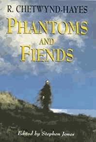 Chetwynd-Hayes, Ronald - Phantoms and Fiends