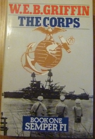 W. E. B. Griffin - Semper FI (Corps) (First UK edition-first printing)