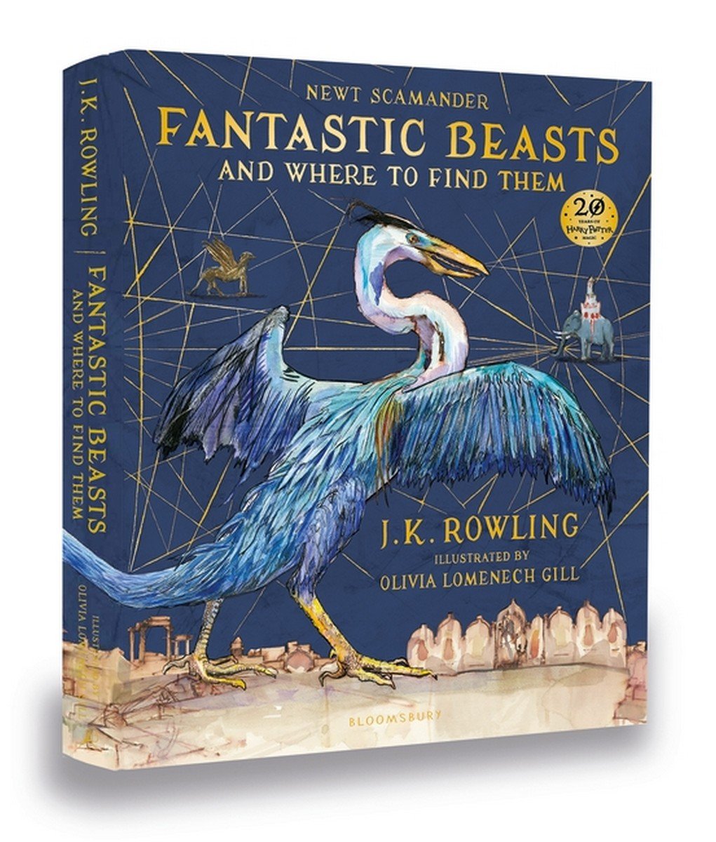 J.K. Rowling - Fantastic Beasts and Where to Find Them: Illustrated Edition