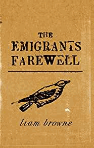 Browne, Liam - The Emigrant's Farewell