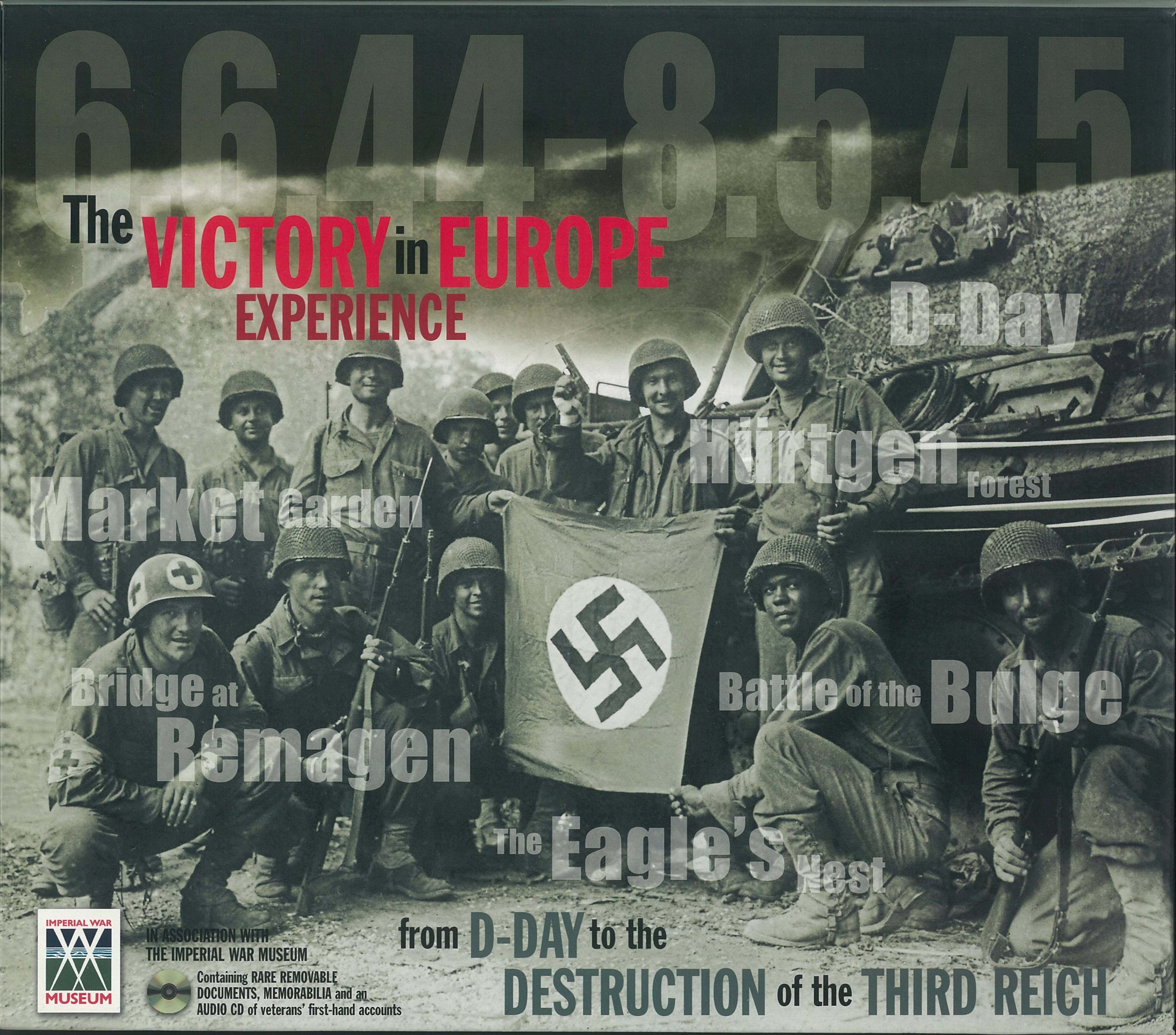 Julian Thompson - The Victory in Europe Experience; from D-Day to the Destruction of the Third Reich