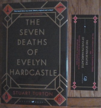 Image for The Seven Deaths of Evelyn Hardcastle (Limited Numbered, Signed and Dated first edition including a quote) Plus Bookmark