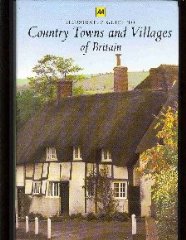 Image for AA illustrated guide to country towns and villages of Britain