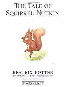 Potter, Beatrix - The Tale of Squirrel Nutkin (The Original Peter Rabbit Books)