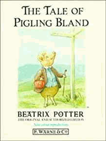 Potter, Beatrix - The Tale of Pigling Bland (The Original Peter Rabbit Books)
