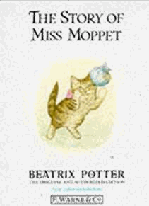 Potter, Beatrix - The Story of Miss Moppet (The Original Peter Rabbit Books)