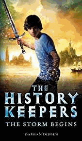 Dibben, Damian - The History Keepers: The Storm Begins