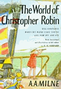 Milne, A. A. - The World of Christopher Robin (Winnie-the-Pooh)