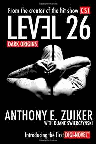 Zuiker, Anthony - Level 26: Dark Origins