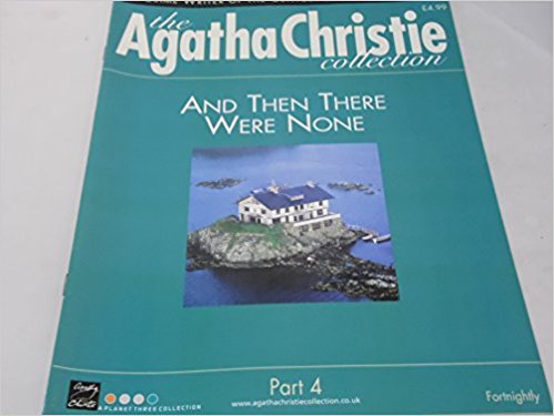Christie, Agatha - The Agatha Christie Collection Magazine: Part 4: And Then There Were None