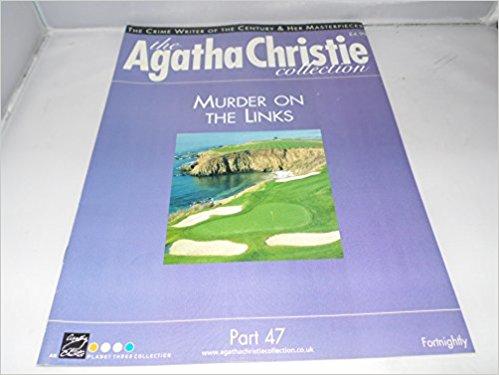 Christie, Agatha - The Agatha Christie Collection Magazine: Part 47: The Murder On The Links
