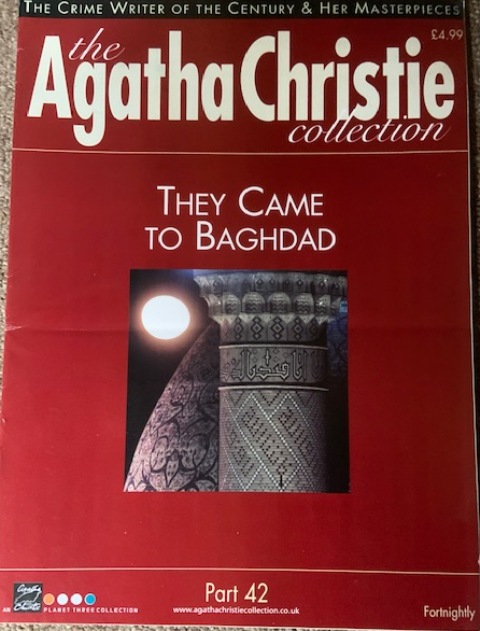 Christie, Agatha - The Agatha Christie Collection Magazine: Part 42: They Came To Baghdad