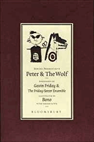 Prokofiev, Sergei - Peter and the Wolf: Performed by Gavin Friday and the Friday-Seezer Ensemble