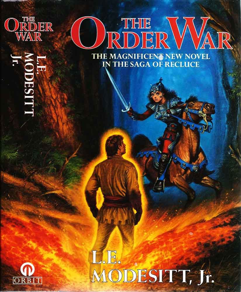 E., Jr Modesitt L. - The Order War: Book Four: The Saga of Recluce