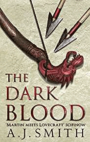 Smith, A.J. - The Dark Blood: The Long War