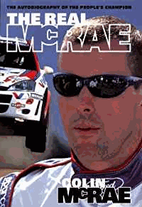 McRae, Colin - The Real McRae: The Autobiography of the People's Champion
