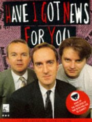 Mulville, Jimmy - Have I Got News for You?: The Shameless Cash-in Book