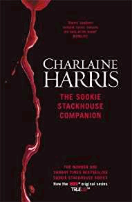 Harris, Charlaine - The Sookie Stackhouse Companion: A Complete Guide to the True Blood Mystery Series