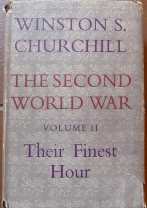 The Second World War: Their Finest Hour (Volume II) Image for The Second World War: Their Finest Hour (Volume II)
