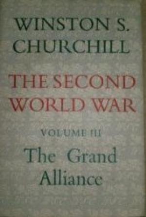 Winston S. Churchill - The Second World War: The Grand Alliance (Volume III)