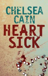 Cain, Chelsea - Heartsick (Gretchen Lowell 1)