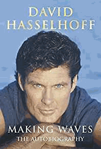 Hasselhoff, David - Making Waves: The Autobiography