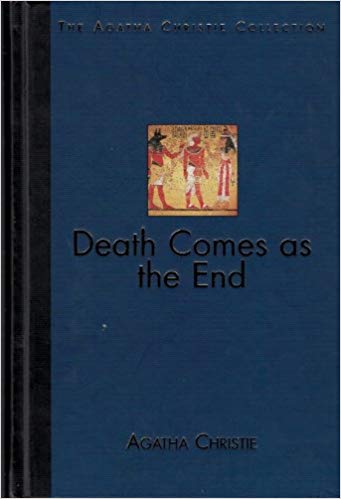 Agatha Christie - Death Comes as the End (The Agatha Christie Collection)