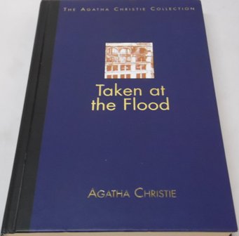 Agatha Christie - Taken at the Flood (The Agatha Christie Collection)