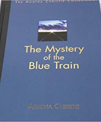 Agatha Christie - The Mystery of the Blue Train (The Agatha Christie Collection)