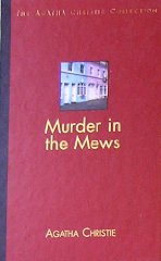 Agatha Christie - Murder in the Mews (The Agatha Christie Collection)