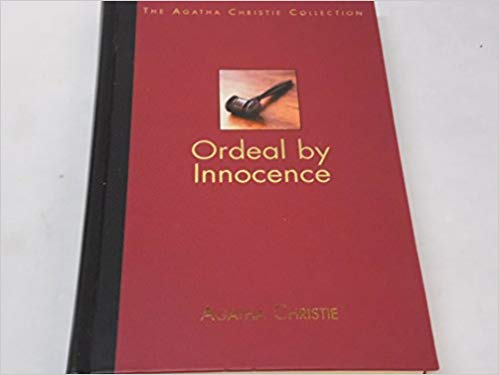 Agatha Christie - Ordeal by Innocence (The Agatha Christie Collection)