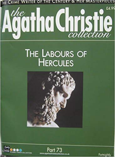 Agatha Christie - The Agatha Christie Collection Magazine: Part 73: The Labours Of Hercules