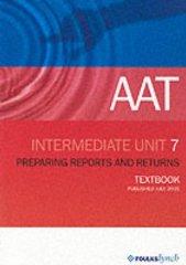 Technicians, Association of Accounting - AAT NVQ: Unit 7 (Aat Textbooks)