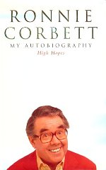 Corbett, Ronnie - High Hopes - My Autobiography