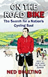 Boulting, Ned - On the Road Bike: The Search For a Nation's Cycling Soul (Yellow Jersey Cycling Classics)