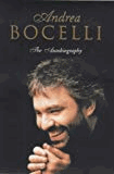 Bocelli, Andrea - Andrea Bocelli: The Autobiography
